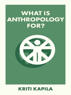 cover image of What Is Anthropology For?